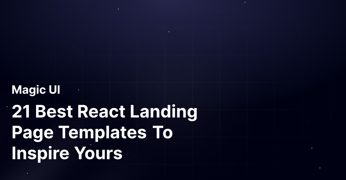 21 Best React Landing Page Templates To Inspire Yours