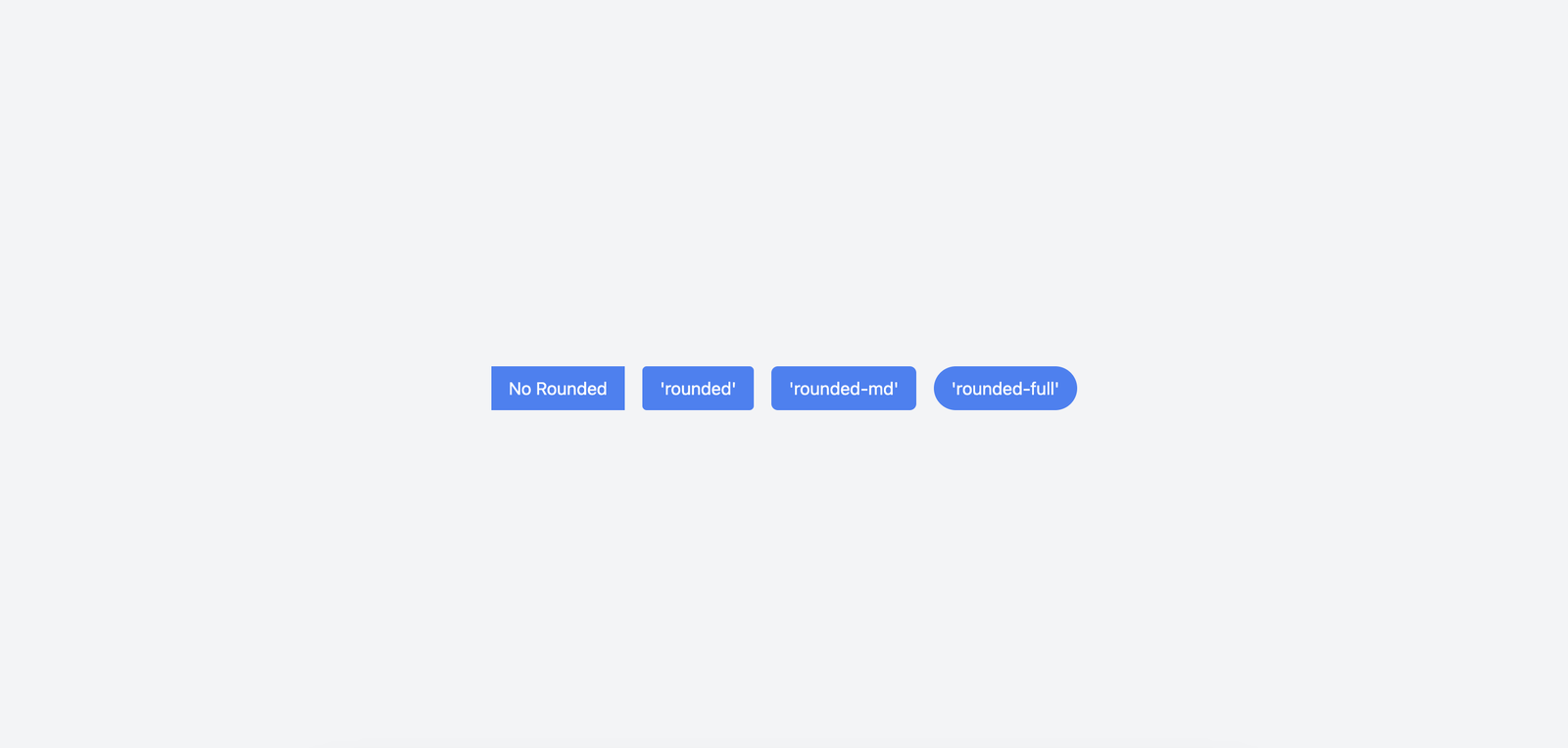 4 Tailwind buttons with varying border radius