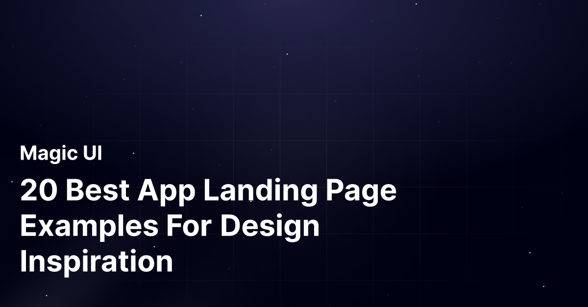 20 Best App Landing Page Examples For Design Inspiration