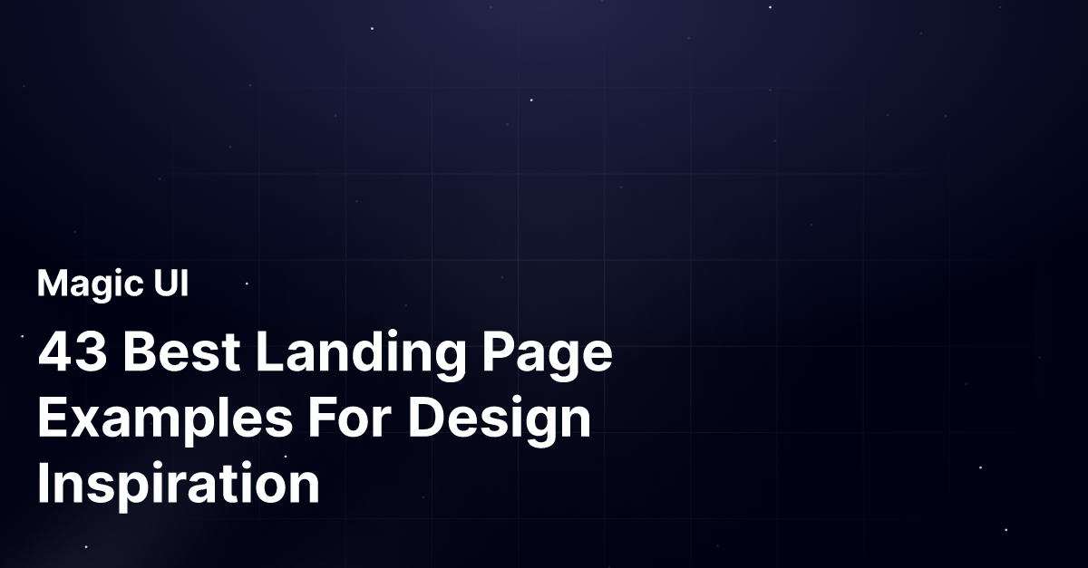 43 Best Landing Page Examples For Design Inspiration